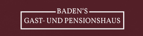 Logo Baden's Gast- und Pensionshaus